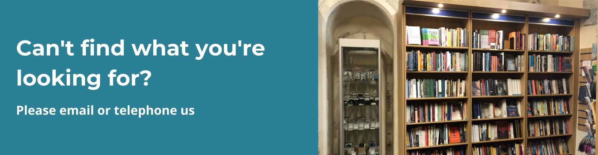 Can't find what you are looking for? Contact us.